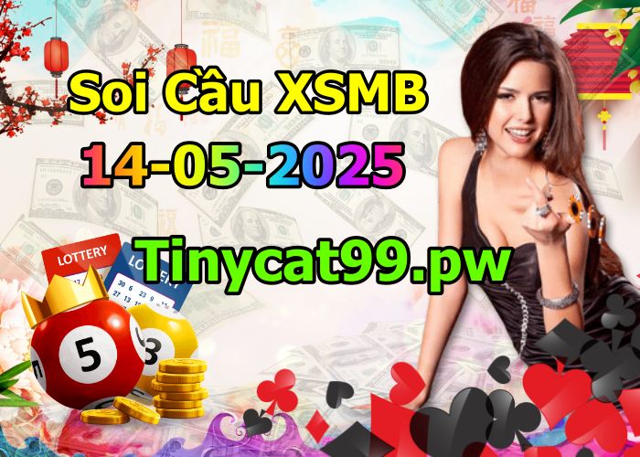 soi cầu xsmb 14/05/2025, soi cầu mb 14 05 2025, dự đoán xsmb 14-05-2025, btl mb 14 05 2025, dự đoán miền bắc 14/05/2025, chốt số mb 14 05 2025, soi cau mien bac 14-05-2025