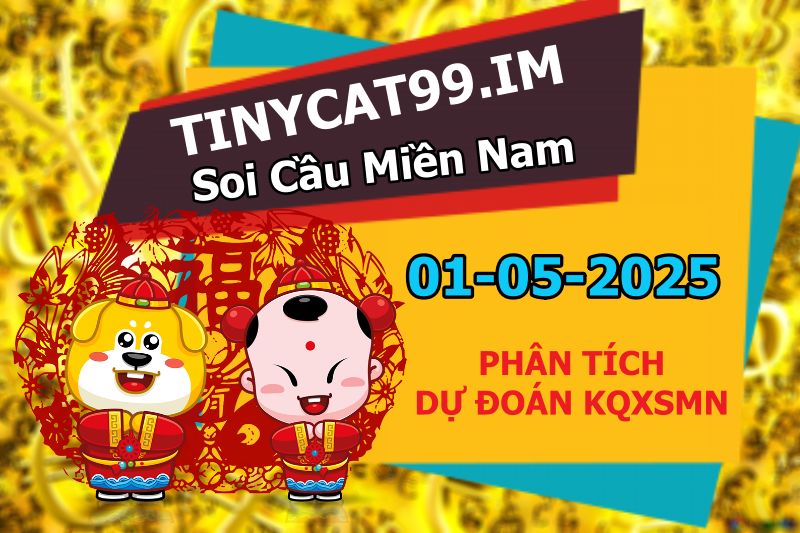 soi cầu xsmn 01-05-2025, soi cầu mn 01-05-2025, dự đoán xsmn 01-05-2025, btl mn 01-05-2025, dự đoán miền nam 01-05-2025, chốt số mn 01-05-2025, soi cau mien nam 01 05 2025