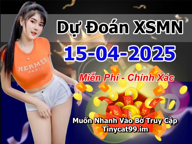 soi cầu xsmn 15 04 2025, soi cầu mn 15/04/2025, dự đoán xsmn 15 04 2025, btl mn 15-04-2025, dự đoán miền nam 15/04/2025, chốt số mn 15 04 2025, soi cau mien nam 15-04-2025