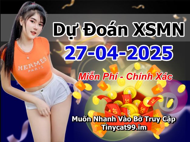 soi cầu xsmn 27-04-2025, soi cầu mn 27-04-2025, dự đoán xsmn 27-04-2025, btl mn 27-04-2025, dự đoán miền nam 27-04-2025, chốt số mn 27-04-2025, soi cau mien nam 27 04 2025